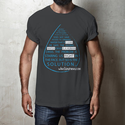 Unisex T-Shirt - Clean Water Is A Human Right Uzima Water Filters